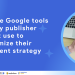 Three Google tools every publisher must us to optimise their content strategy-2